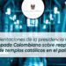Colombia: Está autorizada reapertura de templos y los servicios religiosos