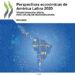 Perspectivas económicas de América Latina 2020