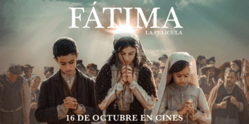 Fátima, la película: “el evento cinematográfico del año”