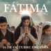Fátima, la película: “el evento cinematográfico del año”