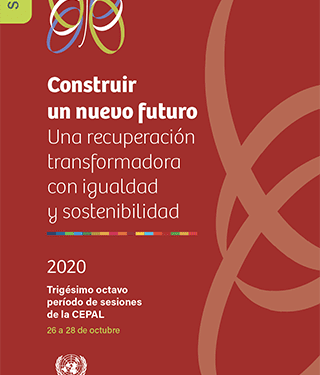 Construir un nuevo futuro: una recuperación transformadora con igualdad y sostenibilidad