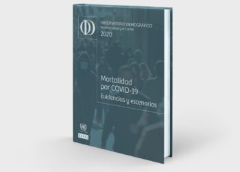 El impacto de la pandemia en la mortalidad de los países de la región: Nueva edición del Observatorio Demográfico de América Latina y el Caribe