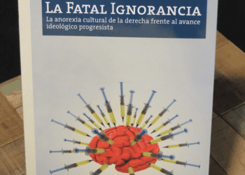 Axel Kaiser: “La fatal ignorancia: La anorexia cultural de la derecha frente al avance ideológico progresista”