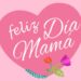“Porque más que un día de la Madre, es un día especial para todas las mujeres”