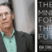 Kim Stanley Robinson: “El futuro inmediato será un desastre”