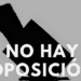 Cuando un país sigue sin rumbo y la oposición no existe ni en el papel…
