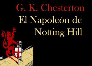 Chesterton: El Napoleón de Notting Hill