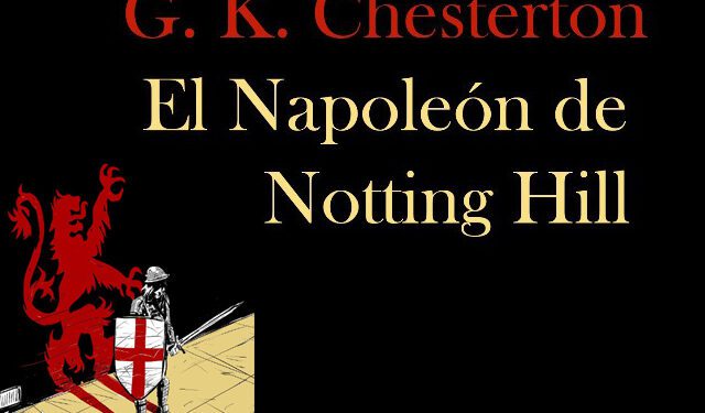 Chesterton: El Napoleón de Notting Hill