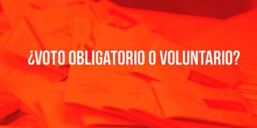 No debería ser obligatorio el voto voluntario, no debería ser voluntario el voto obligatorio