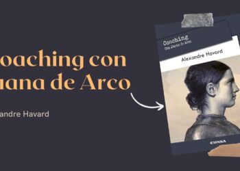 Alexandre Havard y su libro: “Coaching con Juana de Arco”