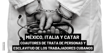 Italia, Catar y México son coautores de esclavitud de trabajadores cubanos