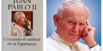 Juan Pablo II: ¡No tengáis miedo!