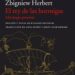 La mitología personalísima de Zbigniew Herbert: “El rey de las hormigas”