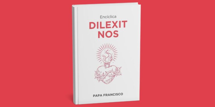 Encíclica «Dilexit nos», sobre el Sagrado Corazón de Jesús