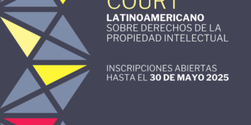 Lanzamiento del Moot Court latinoamericano de Propiedad Intelectual 2025