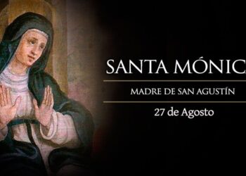 Santa Mónica, madre de San Agustín, el autor de las Confesiones, el maestro de la gracia