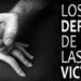 Procedimientos justos y pleno respeto de los derechos humanos fundamentales, tanto para las víctimas como para los testigos